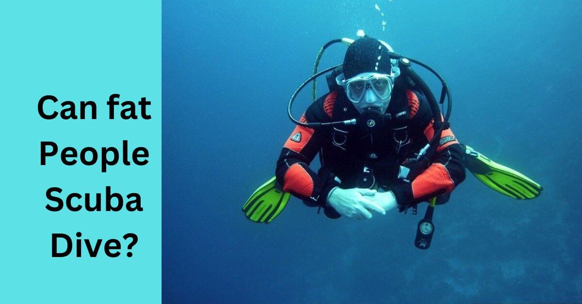 can fat people scuba dive