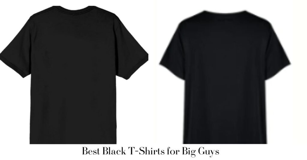 Best Black T-Shirts for Big Guys