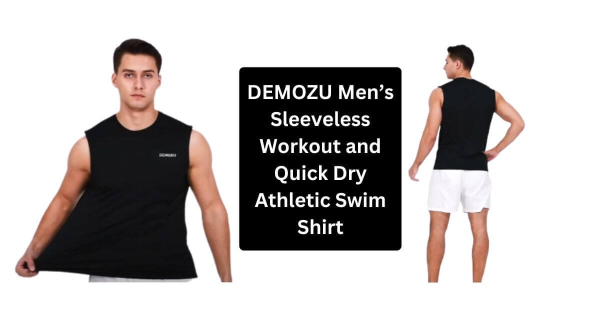 DEMOZU Men’s Sleeveless Workout and Quick Dry Athletic Swim Shirt