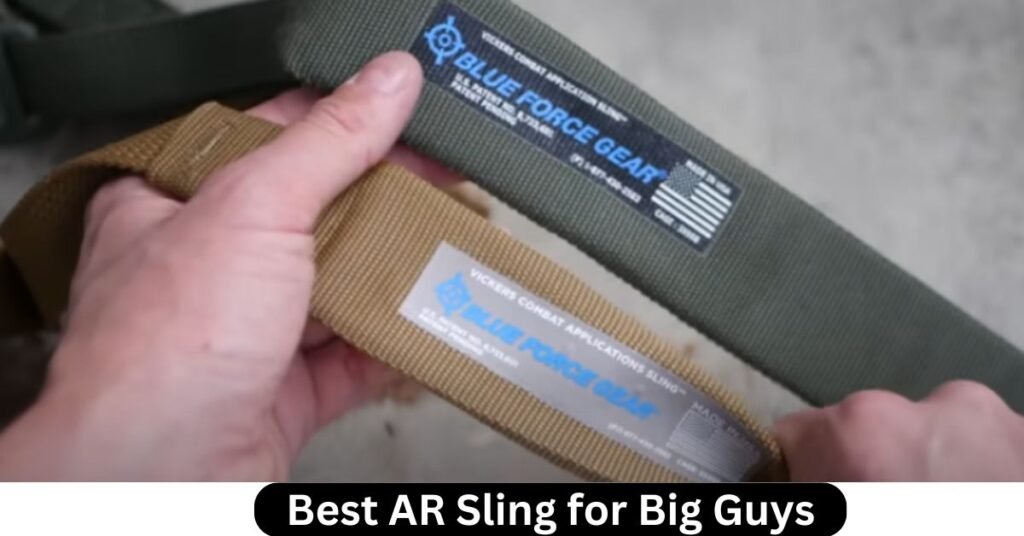 Best AR Sling for Big Guys