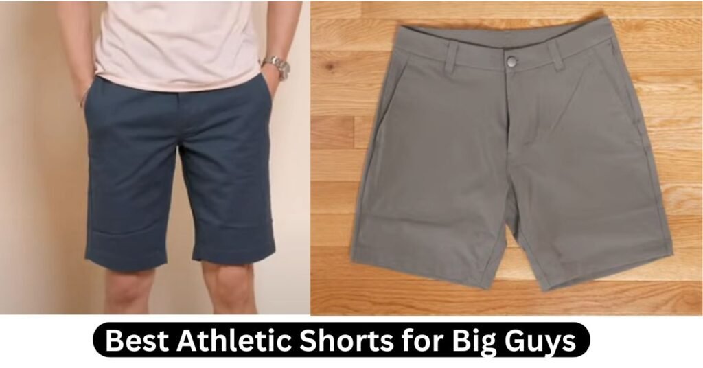 Best Athletic Shorts for Big Guys